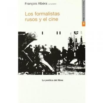 LOS FORMALISTAS RUSOS Y EL CINE