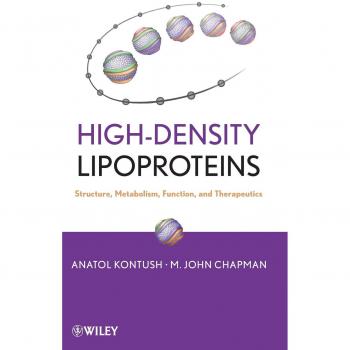 High-Density Lipoproteins: Structure, Metabolism, Function and Therapeutics (Hardcover)