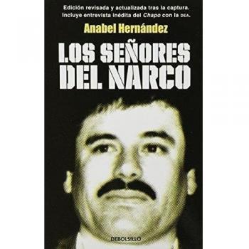 Los Señores Del Narco / Narcoland - Anabel Hernandez