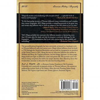 Thomas Jefferson: America's Paradoxical Patriot - Biography by Alf J. Mapp Jr