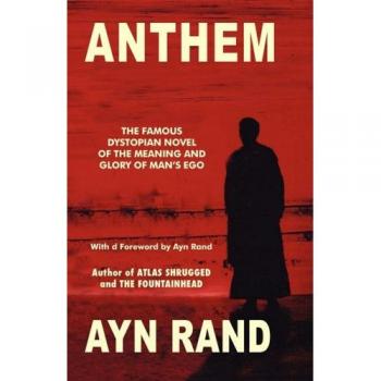 Ayn Rand's Anthem (Reissue Edition)