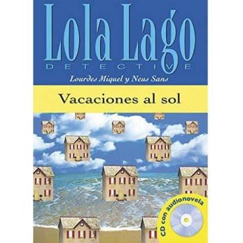Vacaciones al sol, Lola Lago + CD: Vacaciones al sol, Lola Lago + CD - Miquel / Sans