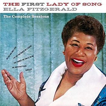 The First Lady Of Song - The Complete Sessions - Ella Fitzgerald