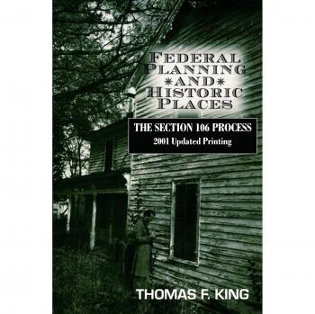 Federal Planning and Historic Places: Section 106 Process Guide for Heritage Resource Management
