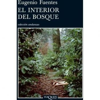 El interior del bosque - Eugenio Fuentes