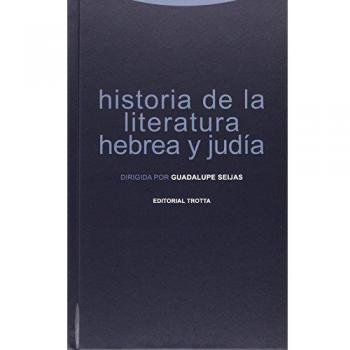 Historia De La Literatura Hebrea Y Judía - Guadalupe Seijas De Los Rios Zarzosa
