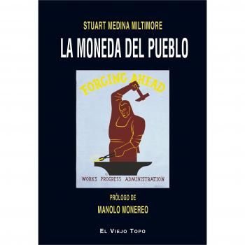 La moneda del pueblo - Stuart Medina Miltimore