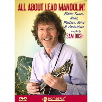 Comprehensive Mandolin Mastery with Sam Bush - DVD