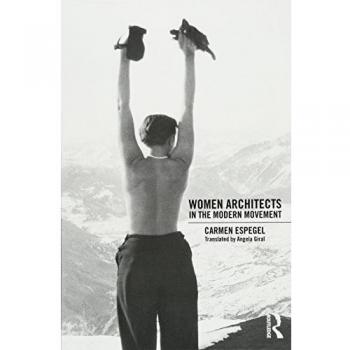 Women Architects in the Modern Movement
