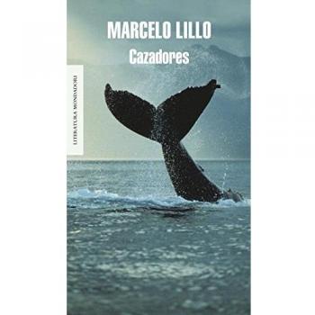 Cazadores - Marcelo Lillo