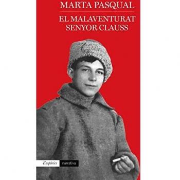 El malaventurat senyor Clauss (EMPURIES NARRATIVA
