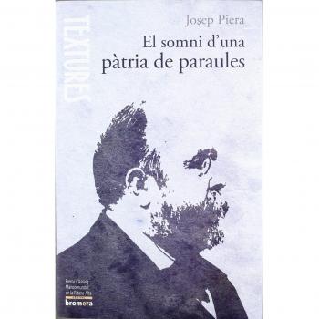El somni d'una pàtria de paraules: 20 - Josep Piera Rubio