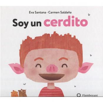 Soy un cerdito - Eva Santana Bigas