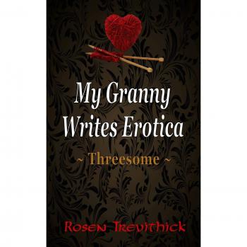 Mi Abuela Escribe Erótica: Trío
