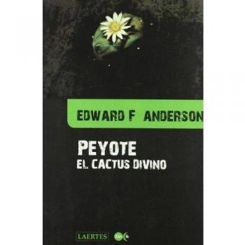 Peyote: El cactus divino: 8