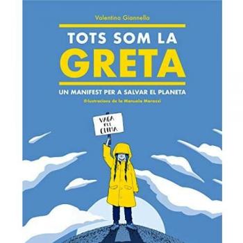 Tots som la Greta: Un manifest per a salvar el planeta