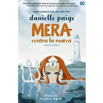 Mera contra la marea: Novela gráfica de DC Comics
