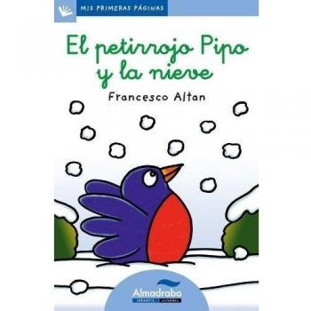 Petirrojo Pipo y la nieve, El - Francesco Altan