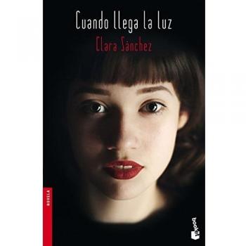 Cuando llega la luz - Clara Sánchez