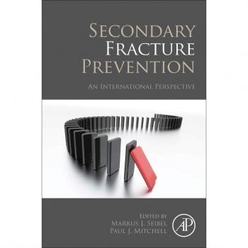 Secondary Fracture Prevention: An International Perspective