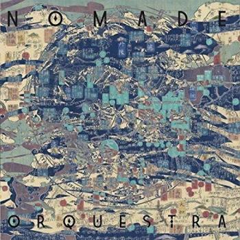 Nomade Orquestra 180g Vinyl LP