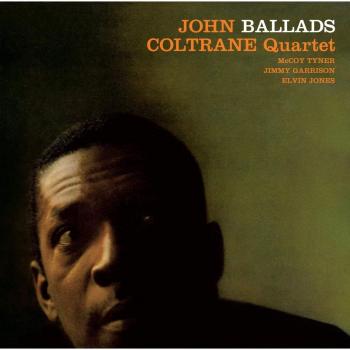 Ballads - JOHN COLTRANE
