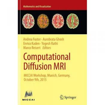 Computational Diffusion MRI: MICCAI Workshop, Munich, Germany, October 9th, 2015
