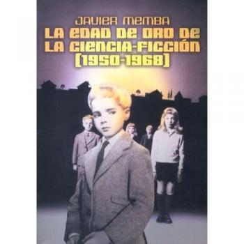 EDAD DE ORO CIENCIA FICCION 1950-1968