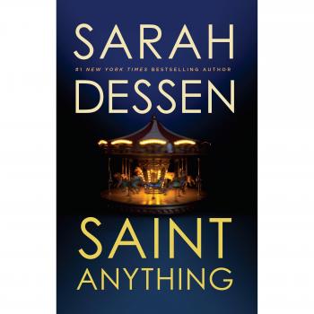 Saint Anything: A Young Adult Novel of Friendship and Self-Discovery