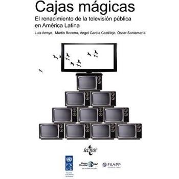 Cajas mágicas: El renacimiento de la televisión pública en América Latina