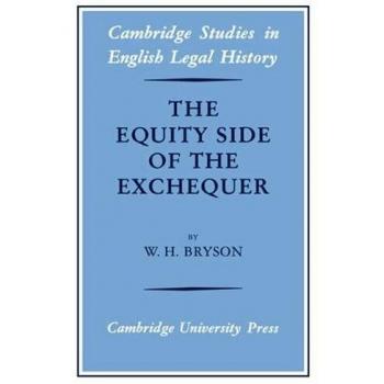 Estudio sobre el Lado Equitativo del Tesoro (Cambridge Estudios en Historia Legal Inglesa)