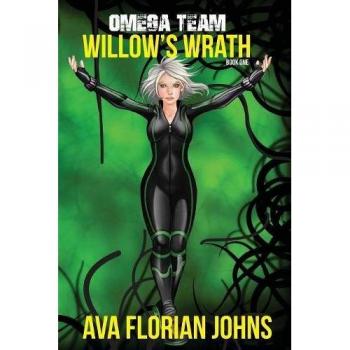 Omega Team: La Ira de Willow (Libro Uno)