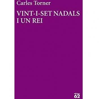 Vint-i-set Nadals i un rei