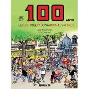 100 ANYS: El tebeo que va donar nom als altres