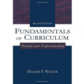 Fundamentals of Curriculum: Passion and Professionalism
