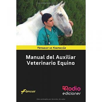 Manual del Auxiliar Veterinario Equino