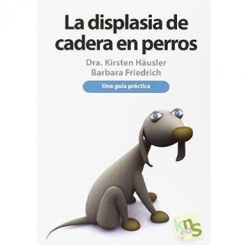 La displasia de cadera en perros: Una guía práctica