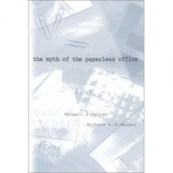 The Myth of the Paperless Office
