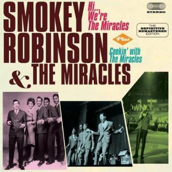 Hi..We`Re The Miracles + Cookin´With The Miracles