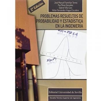 Problemas resueltos de probabilidad y estadística en la ingenieria
