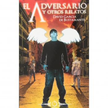 El Adversario: Y otros relatos