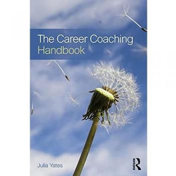 The Career Coaching Handbook