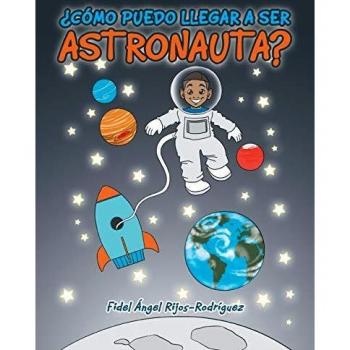 Guía Completa para Convertirse en Astronauta: Pasos, Requisitos y Consejos Prácticos