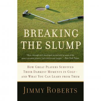 Breaking the Slump: Insights from Golf Legends on Overcoming Challenges