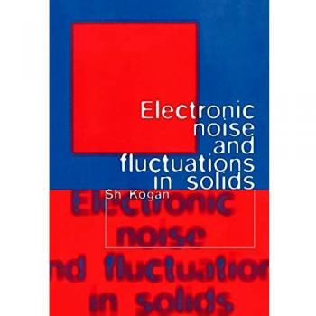 Ruido Electrónico y Fluctuaciones en Sólidos - Edición de Tapa Blanda