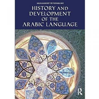History and Development of the Arabic Language