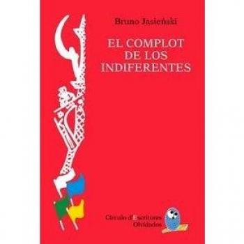 El Complot De Los Indiferentes - Jasienski Bruno