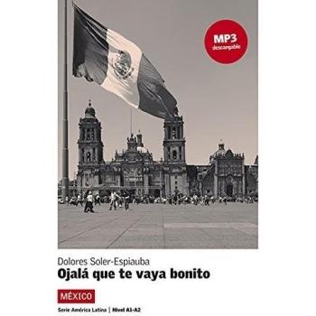Ojalá que te vaya bonito, Serie América Latina: Ojalá que te vaya bonito, Serie América Latina