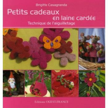 Petits cadeaux en laine cardée : Technique de l'aiguilletage