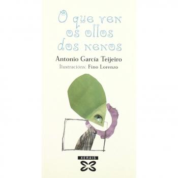 O que ven os ollos dos nenos